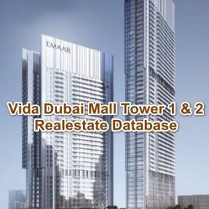 Vida Dubai Mall Tower 1 & 2 Property Owners Seller Data Leads
