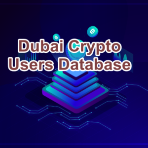 Dubai Crypto Users Data Leads