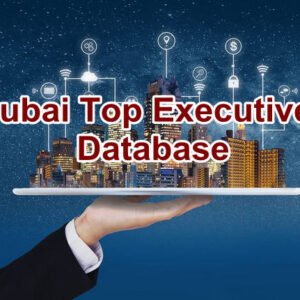 Dubai Top Executives Data Leads