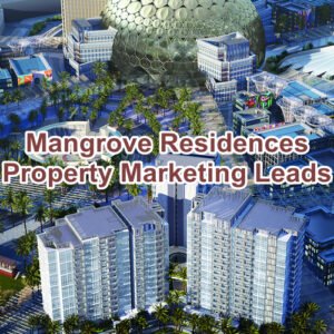 Mangrove Residences Property Marketing Leads Online in Expo City