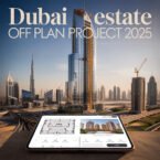 Dubai Real Estate Off Plan Project 2025: Powering Sales with Verified Leads