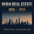 Real Estate Investors in Dubai: Unlocking Opportunities in a Thriving Property Market