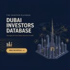 Dubai Investors Database Strategies for Real Estate Business Growth