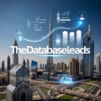 Lead Generation Dubai: How TheDatabaseLeads Powers Real Estate Growth in 2025